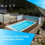 10-reason-why-poolside-landscaping-matters-featureimage