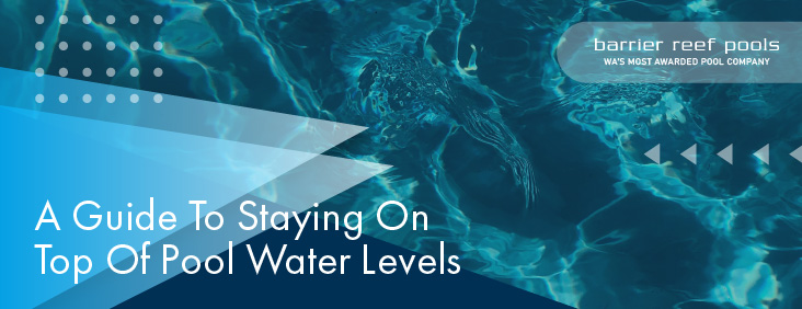 a-guide-to-staying-on-top-of-pool-water-levels-banner