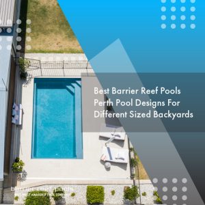 best-brp-pool-designs-for-different-sized-backyards-featuredimage