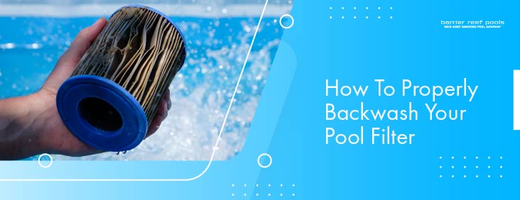 how to properly backwash your pool filter banner