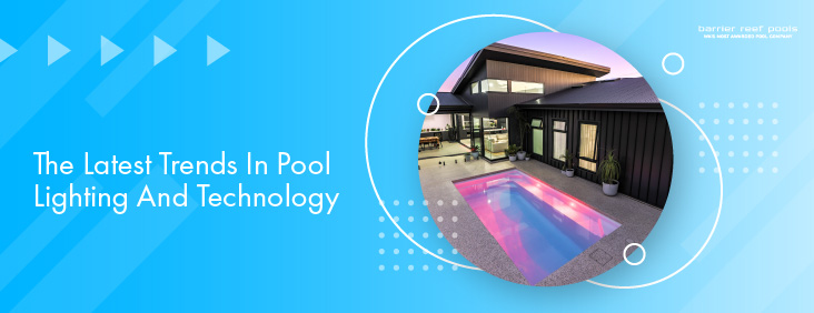 the-latest-trends-in-pool-lighting-and-technlogy-banner