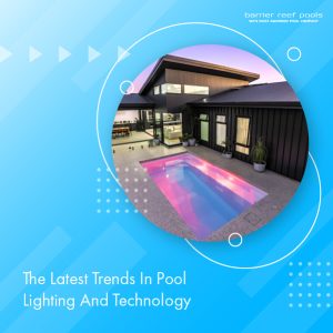 the-latest-trends-in-pool-lighting-and-technlogy-featuredimage