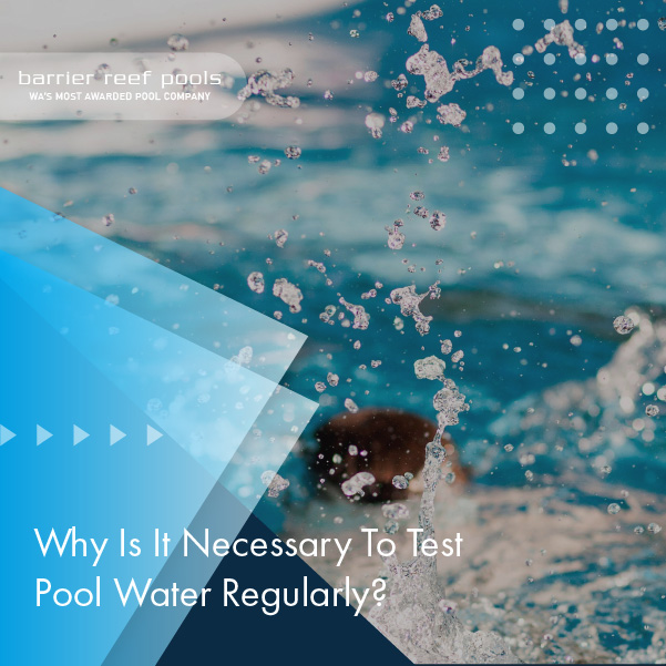 why-is-it-necessary-to-test-pool-water-regularly-featuredimage